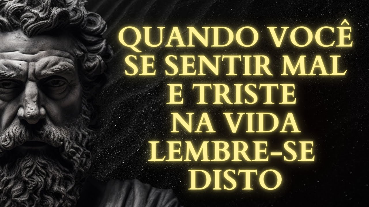 Quando se sentir triste e deprimido na vida, lembre-se destas citações Estoicas | Estoicismo