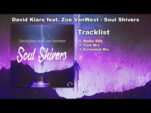 David Klarx Feat Zoe VanWest - Soul Shivers ( Radio Edit )