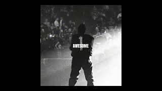Kanye West - Awesome