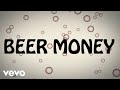 Kip Moore - Beer Money (Lyric Video) 