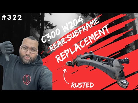 C300 W204 Rear subframe replacement #322