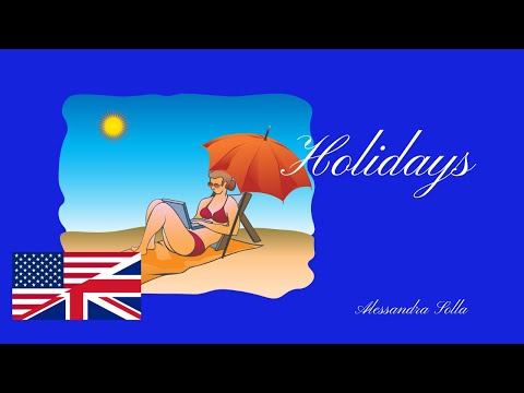 Lesson 77 - HOLIDAYS - Vocabolario relativo alle vacanze