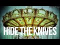 Hide The Knives - Honey 