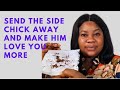 Your Man S Side Chick Will Run Away And Disconnect From Him Forever