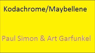 Kodachrome/Maybellene - Simon and Garfunkel