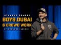 Boys Dubai And Crowd Work Stand Up Comedy By Munawar Faruqui
