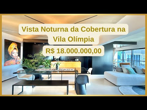 Vista Noturna da Cobertura de R$ 18.000.000,00 na Vila Olímpia 