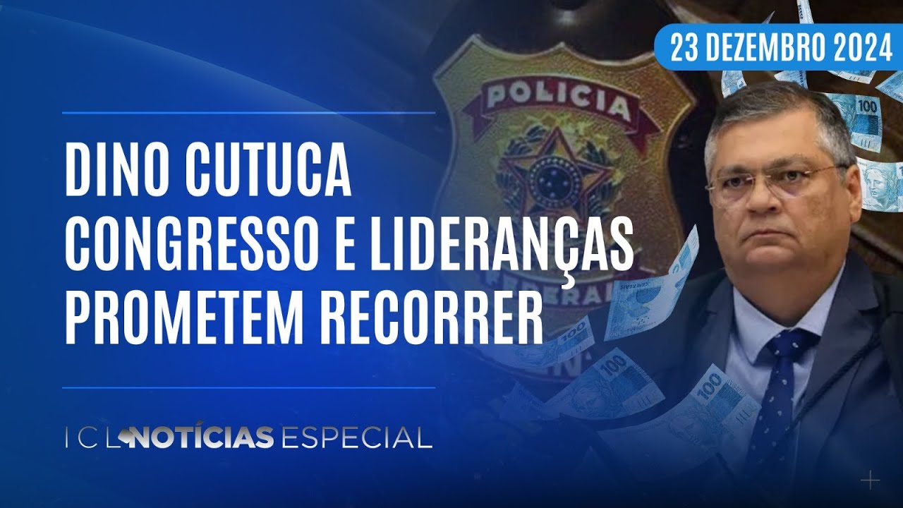 ICL NOTÍCIAS 2 - 23/12/24 - FLÁVIO DINO BARRA R$ 4,2 BILHÕES EM EMENDAS E PEDE INQUÉRITO DA PF