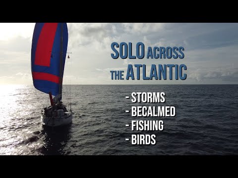 Solo sailing the Atlantic Ocean (West to East) | Episode 6