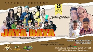 Download lagu 🔴LIVE MALAM SANDIWARA JAYA BAYA  GANG KI LURAH KERTASURA KAPETAKAN CIREBON 25 JUNI  2025 mp3