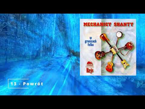 mechanicy szanty w granicach folku   13   Powrót