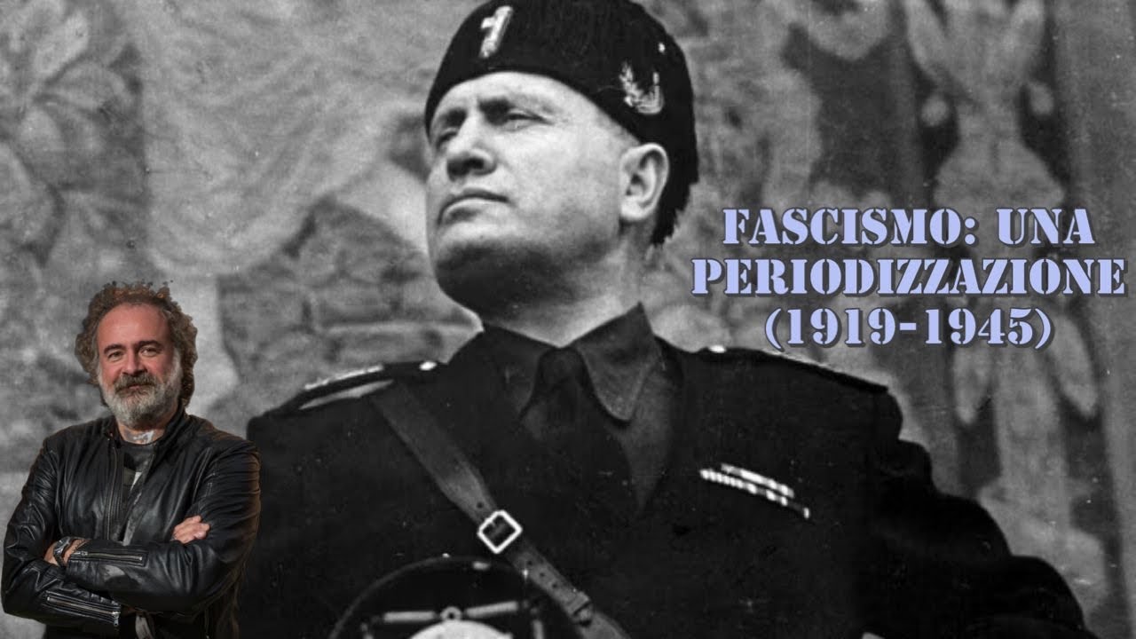 Fascismo: una periodizzazione (1919-1945)