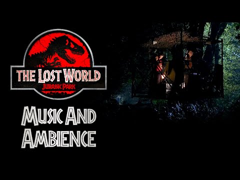 The High Hide - Music and Ambience | The Lost World: Jurassic Park