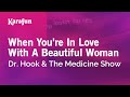Karaoke When You're In Love With A Beautiful Woman - Dr. Hook & The Medicine Show *