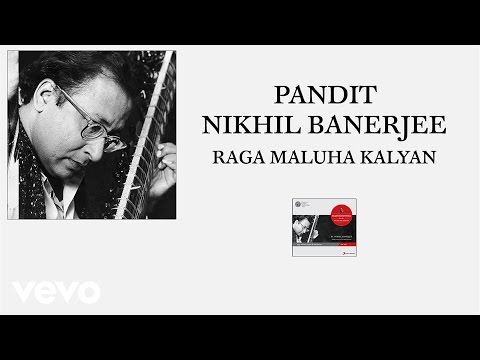 Pt. Nikhil Banerjee - Raga Maluha Kalyan (Pseudo Video)