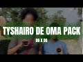 YH D6 X DG Tyshairo De Oma Pack Mixed Dg