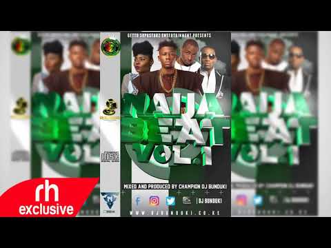 NAIJA   AFROBEAT MIX NOV 2017   DJ BUNDUKI FT WIZKID, MR EAZI,YEMI, TIWA TEKNO, DAVIDO, RUNTOWN