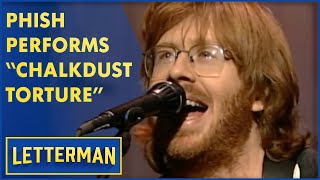 Phish Performs Chalkdust Torture | Letterman