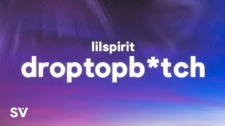 lilspirit - droptopbitch (Lyrics) - YouTube
