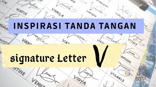 Inspirasi Tanda Tangan Huruf V | V Signature Style
