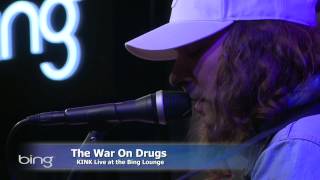 The War On Drugs - Brothers (Bing Lounge)