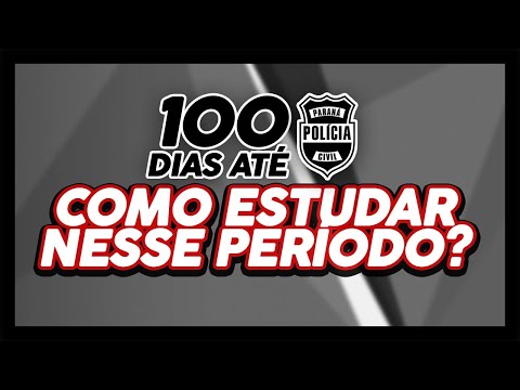 PCPR 100 dias até a prova! Qual é a melhor maneira de estudar até lá?