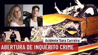 Sara Carreira Acidente: Justiça investiga causa da morte