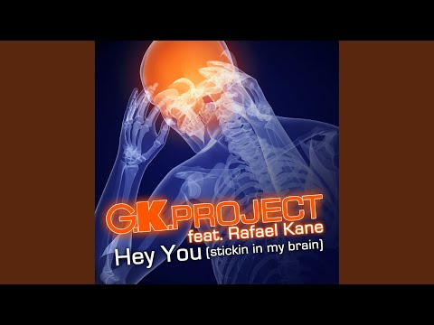 Hey You (Stickin In My Brain) (Original Extended Mix)