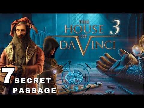 The House of Da Vinci 3 Walkthrough | Chapter 7: Secret Passage
