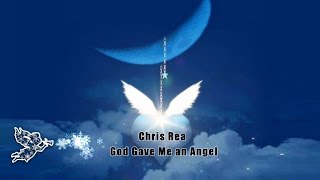Chris Rea - God Gave Me An Angel