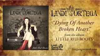 Lindi Ortega - Dying Of Another Broken Heart