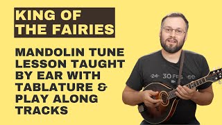 The King Of The Fairies (With Tabs & Play Along Tracks) - Mandolin Lesson