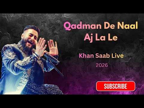 Qadman De Naal Aj La Le - Khan Saab | Soulful Live Performance 2026 | Mata Ram Bai Charitable Trust 