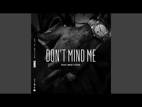 Video thumbnail for Don’t Mind Me