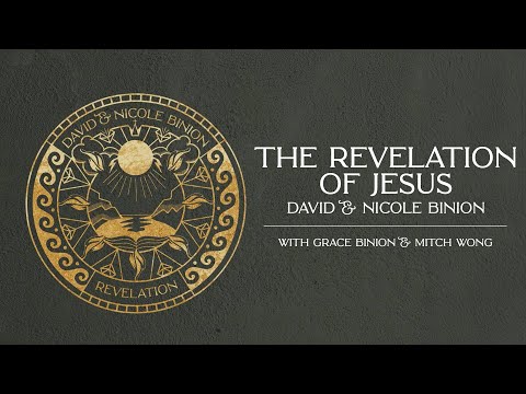The Revelation of Jesus - David & Nicole Binion (Audio)