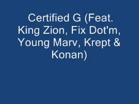 Certified G Feat. King Zion, Fix Dot'm, Young Marv, Krept & Konan