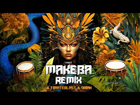 Jain - Makeba (2024 Psytrance) | UltimateBlast & Orian Remix