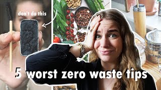 The 5 Worst Zero Waste Tips // Most Unhinged Eco Advice And Why I Regret Them