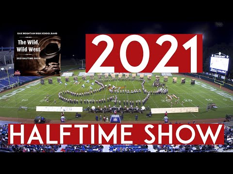Oak Mountain High School Band - The 2021 Halftime Show