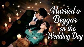 One wild night 💋 Cinderella w/ a kid marries a “beggar”—he’s the richest man, spoils her 😳✨