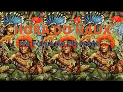 Hora do Haux - Ao Som do Tambor!