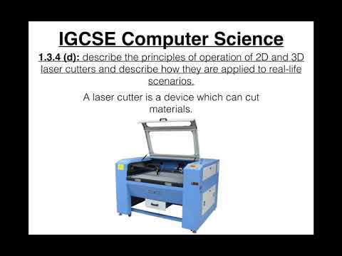 49 IGCSE Computer Science Tutorial  1 3 4 d – Laser Cutters