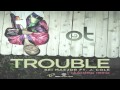 Bei Maejor ft. J.Cole - Trouble (dubstep OT Beatz ...