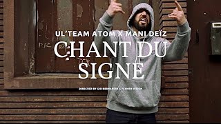 Music video thumbnail preview for Ul'team Atom x Mani Deïz -  Le Chant Du Signe by Ul’Team Atom