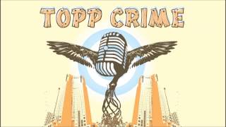 topp crime- Punch It Out (The Party Manifesto)
