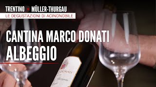 Müller Thurgau di Cantina Marco Donati - Trentino: storia, eleganza e struttura nel calice