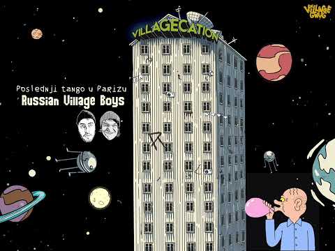 Russian Village Boys - Poslednji tango u Parizu (Official Audio)