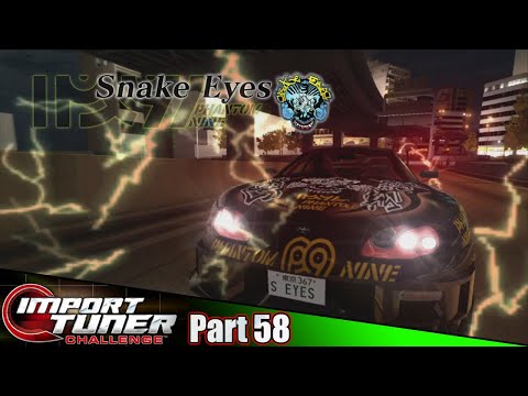 Snake Eyes Boss Battle! | Import Tuner Challenge Part 58