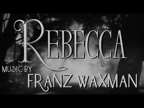 Rebecca | Soundtrack Suite (Franz Waxman)