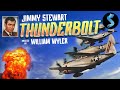 Thunderbolt | Full War Movie | James Stewart | William Wyler | John K. Cannon